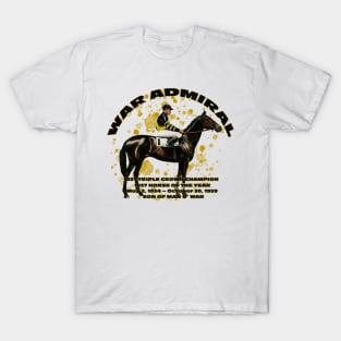 Famous Racehorses - War Admiral 1937 Triple Crown Champion T-Shirt